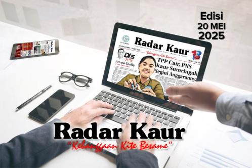 Radar Kaur, Selasa 20 Mei 2025