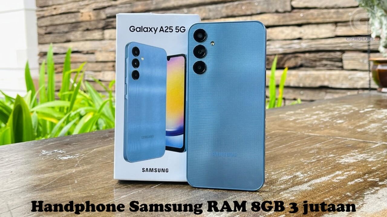 Cari Handphone Samsung RAM 8GB 3 jutaan, Ini Dia Rekomendasi Terbaiknya!