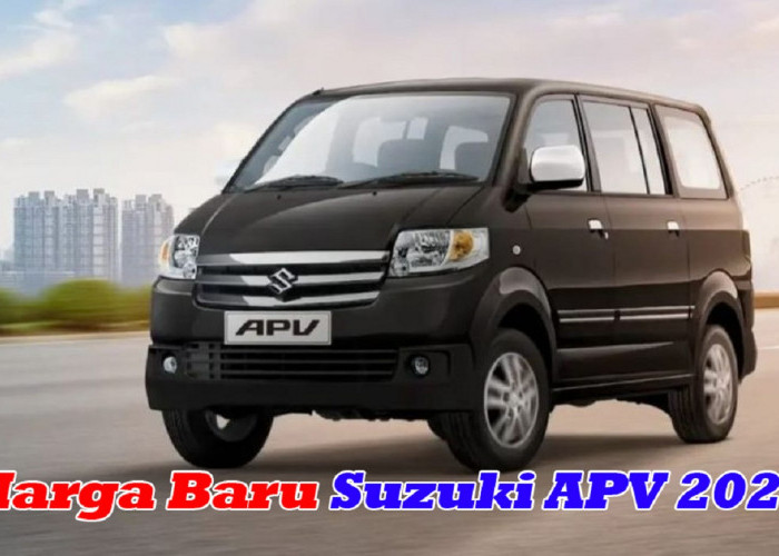 Segini Harga Baru Suzuki APV 2024,  Cukup Terjangkau dan Bisa Dicicil 