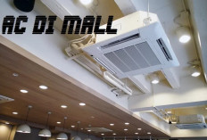 Pantas Sejuk dan Nyaman, Ternyata Ini Jenis AC yang digunakan di Mall!