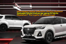 Menagapa Mobil Daihatsu Rocky Disebut Sebagai Mobil Keluarga yang Praktis Dijalanan? Ternyata Ini Alasannya!