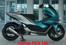 Motor Matic dengan Fitur Canggih Tak Tertandingi!  Intip Harga Menggairahkan Honda PCX 160 Juli 2025 