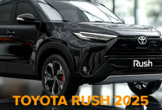 Toyota Rush 2025: Kabin yang Luas dan Nyaman, Hanya Segini Harganya