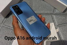 Oppo A16 Android Murah dengan Spesifikasi Sempurna Harga Rp 1,2 Jutaan Saja