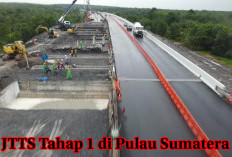 JTTS Tahap I di Berbagai Provinsi Pulau Sumatera, Siap Rampung Tahun Ini