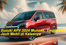 Suzuki APV 2024 Muncak, Tinggalkan Jauh Mobil di Kelasnya 