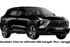 Mobil Baru Mitsubishi Xforce Ultimate DS Banyak Fitur Canggih! Ini Keunggulannya