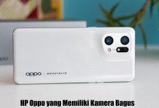 HP Oppo yang Memiliki Kamera Bagus, Setara dengan DSLR, Mari Intip Detailnya di Sini!