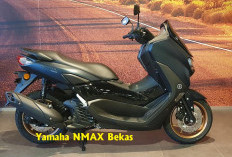 Ingin Beli Yamaha NMAX Bekas 2023-2024, Ternyata Segini Harganya!