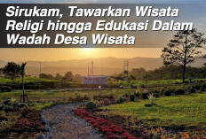 Sirukam, Tawarkan Wisata Religi hingga Edukasi Dalam Wadah Desa Wisata