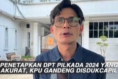 Penetapkan DPT Pilkada 2024 yang Akurat, KPU Gandeng Disdukcapil