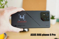Pantas Dijuluki Handphone Gaming Terbaik, ASUS ROG Phone 9 Pro Punya Spek Dewa!