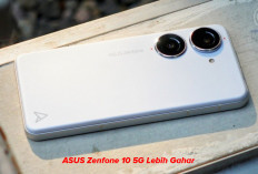 ASUS Zenfone 10 5G Lebih Gahar, Lebih Lincah dan Siap Tantang Smartphone Mid-Range Premium