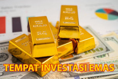 Ingin Berinvestasi Emas? Jangan Bingung,  6 Tempat Investasi Emas yang Bikin Nyaman