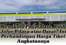 Bengkulu-Pagaralam, Pilih Jalur Udara atau Darat? Ini Perbandingan Harga Tiket Angkutannya