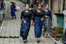 Suku Badui Tempat Kumpulan Gadis Cantik, dan Identik Pakaian Hitam dan Biru