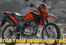 Ingin Memiliki Motor Trail Spesifikasi Tinggi Harga Ekonomis? Telah Hadir Honda NXR 160 Bross