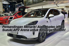 Perbandingan Menarik! Aion Hyptec HT vs Suzuki APV Arena untuk Keluarga Modern!