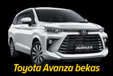 Ingin Membeli Avanza Bekas, Ternyata Segini Loh Harganya!