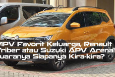 MPV Favorit Keluarga, Renault Triber atau Suzuki APV Arena! Juaranya Siapanya Kira-kira?