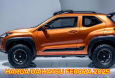 Harga Daihatsu Feroza 2025 Terungkap! Apa Sebanding dengan Keunggulannya? 