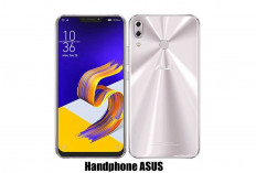 Budget Terbatas Rp 2 Jutaan, 7 Handphone ASUS Ini Siap di Pinang!