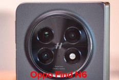 Oppo Find N6 Siap Menggebrak 2026, Berikut Bocoran Tentang Kamera hingga Performanya!