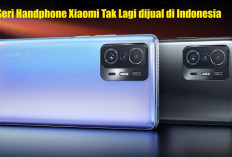 Suntik Mati, Ternyata 5 Seri Handphone Xiaomi Tak Lagi dijual di Indonesia!