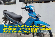 Sempat laris di Pasar Otomotif Indonesia, Ternyata Segini Besaran Pajak Yamaha Vega R/ZR