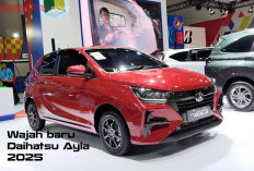 Mengintip Wajah Baru All New Daihatsu Ayla 2025, City Car Terbaik Penakluk Jalan Perkotaan