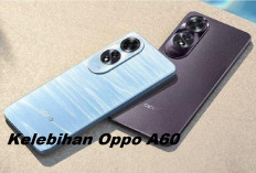 Kelebihan Oppo A60, Selain Baterai Tahan Lama dan Desain Stylish