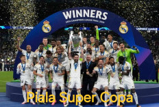Piala Super Copa, Real Madrid Vs Atalanta, Intip Jadwalnya