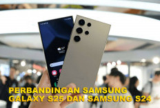 Inilah Perbandingan Antara Samsung Galaxy S25 dan Samsung S24, Mana yang Lebih Cocok untuk Anda