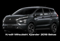 Hanya DP 5 Jutaan, Bisa Bawa Pulang Mitsubishi Xpander 2019 Bekas! Cek Simulasi Kreditnya di Sini!