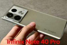 Infinix Note 40 Pro Kombinasi Spesifikasi Gahar, Dipersenjatai Chipset