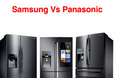 Samsung Vs Panasonic Sama-sama Merek Kulkas Side by Side, Mana yang Lebih Menarik?