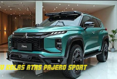 SUV Kelas Atas Pajero Sport 2025, Mobil Legendaris Bikin Pencintanya Terkejut!