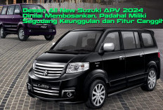 Desain All New Suzuki APV 2024 Dinilai Membosankan, Padahal Miliki Segudang Keunggulan dan Fitur Canggih