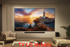 TV LG Terbaru 2025  Lengkap Fitur Baru  dan Remote Pintar