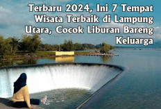 Terbaru 2024, Ini 7 Tempat Wisata Terbaik di Lampung Utara, Cocok Liburan Bareng Keluarga