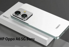 HP Oppo A6 5G Baru Performa Tak Tanggung-tanggung, Baterai Badak dan Tahan Air 