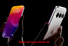 Tradisi Terulang: Setelah iPhone X, Kini Apple Akan Luncurkan iPhone 20 Tanpa iPhone 19