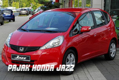 Spesifikasi Menakjubkan dan Juara, Ternyata Ini Daftar Besaran Pajak Honda Jazz!