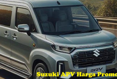 Suzuki APV Sedang Promo, Ini Harga Terbaru