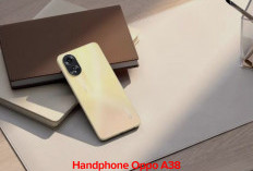 Oppo A38 di Awal Tahun Naik Daun, Berikut Harga dan Spesifikasi 