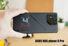 ASUS ROG Phone 9 Pro, Masih Jadi HP Gaming Terbaik Saat Ini