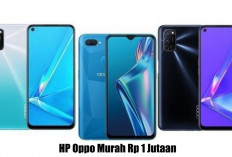 Punya Budget Pas-pasan Ini Dia HP Oppo Murah Rp 1 Jutaan