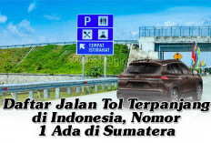 Daftar Jalan Tol Terpanjang di Indonesia, Nomor 1 Ada di Sumatera