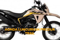 Honda Luncurkan pruduk Trail XR 190L, Bikin Produk Lain Ketar Ketir, Apa Keunggulannya? Simak di Sini Spesifik