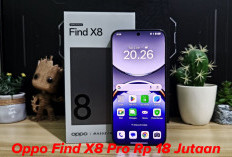 Oppo Find X8 Pro Rp 18 Jutaan, Ternyata Memiliki Kelebihan yang Tidak Ada di Smartphone Lain